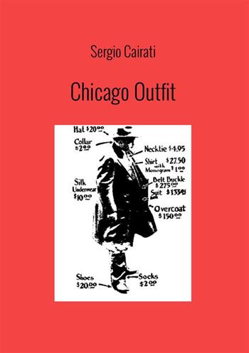 Chicago outfit - Sergio Cairati - Libro StreetLib 2023 | Libraccio.it