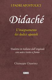 Didaché. L'insegnamento dei dodici apostoli