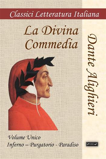 La Divina Commedia. Ediz. integrale - Dante Alighieri - Libro StreetLib 2023 | Libraccio.it