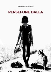 Persefone balla