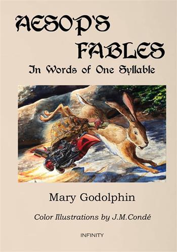 Aesop's fables. In words of one syllable - Mary Godolphin - Libro StreetLib 2023 | Libraccio.it