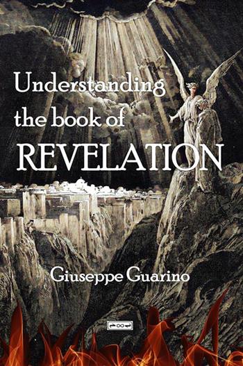 Understanding the Book of Revelation - Giuseppe Guarino - Libro StreetLib 2023 | Libraccio.it
