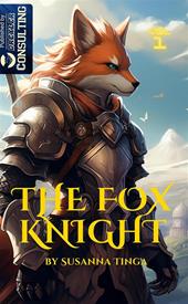 The Fox Knight. Das Abendeuer kann beginnen. Vol. 1