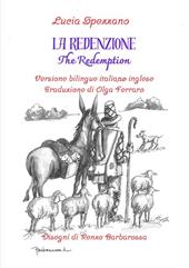 La redenzione-The redemption. Ediz. bilingue