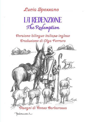 La redenzione-The redemption. Ediz. bilingue - Lucia Spezzano - Libro StreetLib 2023 | Libraccio.it