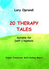 20 therapy tales. Suitable for (self-)hypnosis