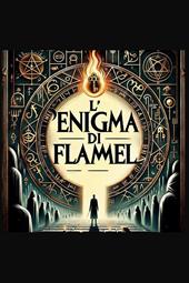 L'enigma di Flamel