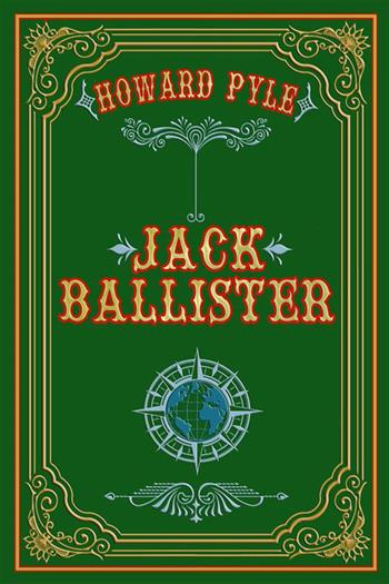 Jack Ballister. Nuova ediz. - Howard Pyle - Libro StreetLib 2023 | Libraccio.it