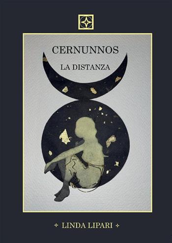 La distanza. Cernunnos - Linda Lipari - Libro StreetLib 2023 | Libraccio.it