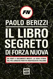Il libro segreto di Forza Nuova