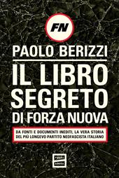  Il libro segreto di Forza Nuova