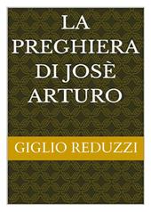 La preghiera di Josè Arturo