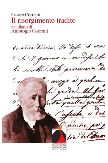 Il Risorgimento tradito nel diario di Ambrogio Correnti - Cesare Correnti - Libro Youcanprint 2023 | Libraccio.it