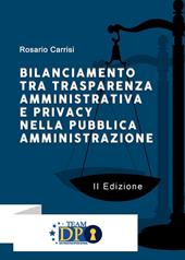 Bilanciamento tra trasparenza amministrativa e privacy nella pubblica amministrazione