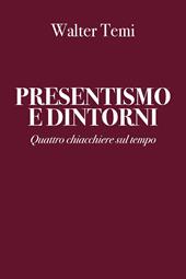 Presentismo e dintorni