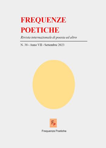 Frequenze poetiche. Rivista di poesia internazionale ed altro (2023). Vol. 38 - Giorgio Moio - Libro Youcanprint 2023 | Libraccio.it