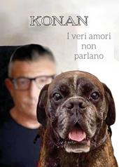 Konan. I veri amori non parlano