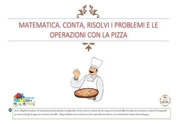 Matematica. Contiamo con la pizza - Margherita Coralluzzo - Libro Youcanprint 2023, Business ed economia | Libraccio.it
