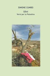 Ulivi. Versi per la Palestina