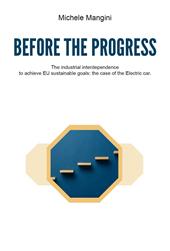 Before the progress. The industrial interdependence to achieve EU sustainable goals: the case of the electric car