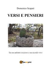 Versi e pensieri. Tra un anfratto roccioso e un ricordo vivo