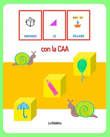 Imparo le sillabe con la CAA  - Libro Youcanprint 2023 | Libraccio.it