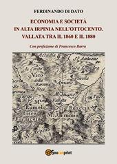 Economia e società in alta Irpinia nell'Ottocento. Vallata tra il 1860 e il 1880