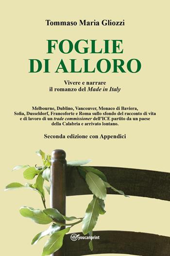 Foglie di alloro - Tommaso Maria Gliozzi - Libro Youcanprint 2024 | Libraccio.it