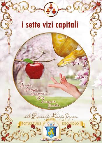 I sette vizi capitali - Maria Pompei Don Leonardo - Libro Youcanprint 2023 | Libraccio.it