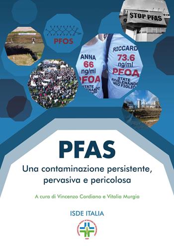 PFAS. Una contaminazione persistente, pervasiva e pericolosa  - Libro Youcanprint 2024 | Libraccio.it