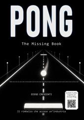 Pong. The missing book