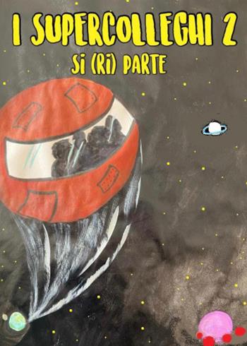 I supercolleghi. Vol. 2: Si (ri)parte - Gianni Migliore - Libro Youcanprint 2024 | Libraccio.it