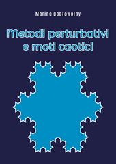 Metodi perturbativi e moti caotici