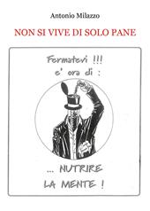 Non si vive di solo pane