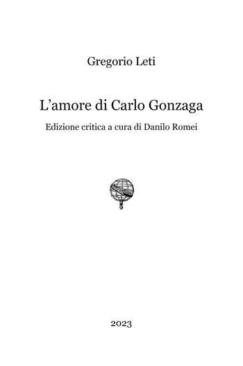 L'amore di Carlo Gonzaga - Gregorio Leti - Libro Youcanprint 2024 | Libraccio.it