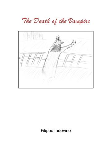 The death of the vampire - Filippo Indovino - Libro Youcanprint 2024 | Libraccio.it