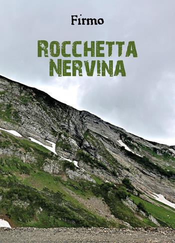 Rocchetta Nervina - Firmo - Libro Youcanprint 2024 | Libraccio.it