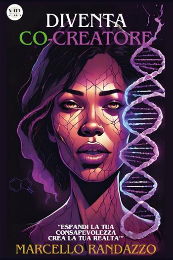 Diventa co-creatore - Marcello Randazzo - Libro Youcanprint 2024 | Libraccio.it