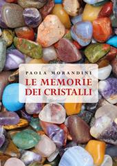 Le memorie dei cristalli