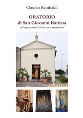 Oratorio di San Giovanni Battista a Caposotto: fra storia e memoria