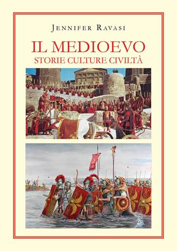 Il medioevo. Cultura storia civiltà - Jennifer Ravasi - Libro Youcanprint 2024 | Libraccio.it