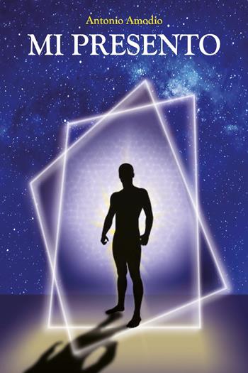 Mi presento - Antonio Amodio - Libro Youcanprint 2024 | Libraccio.it