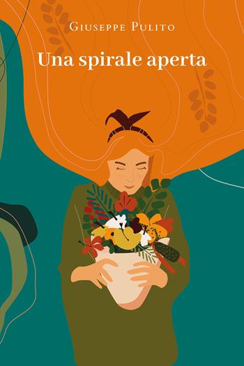 Una spirale aperta - Giuseppe Pulito - Libro Youcanprint 2024 | Libraccio.it