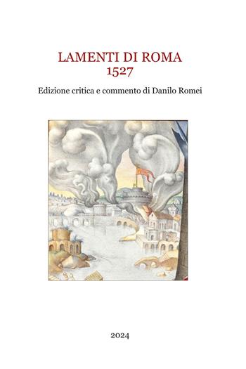 Lamenti di Roma. 1527. Ediz. critica  - Libro Youcanprint 2024 | Libraccio.it