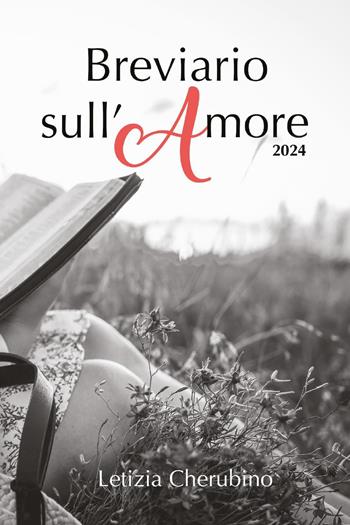 Breviario sull'amore - Letizia Cherubino - Libro Youcanprint 2024 | Libraccio.it