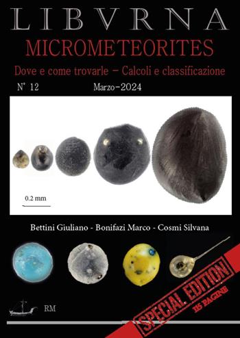 Relazioni mineralogiche. Libvrna. Vol. 12: Micrometeorites - Marco Bonifazi - Libro Youcanprint 2024 | Libraccio.it