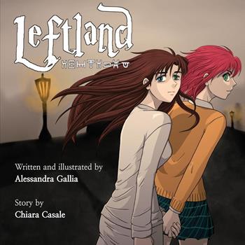 Leftland - Alessandra Gallia, Chiara Casale - Libro Youcanprint 2024 | Libraccio.it