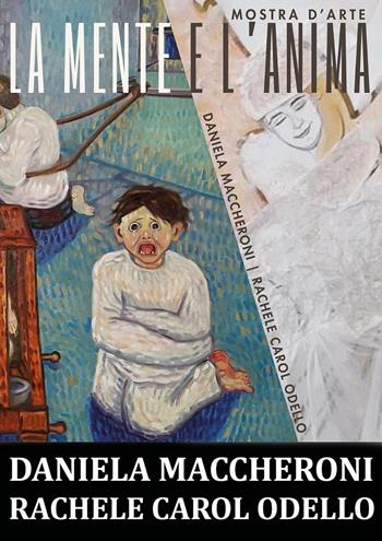 La mente e l'anima - Rachele Carol Odello, Daniela Maccheroni - Libro Youcanprint 2024 | Libraccio.it