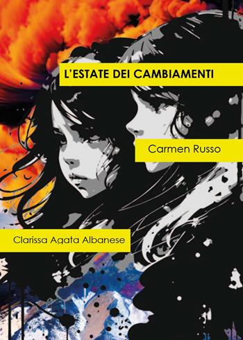 L'estate dei cambiamenti - Carmen Russo - Libro Youcanprint 2024 | Libraccio.it