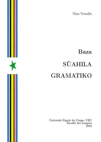 Baza suahila gramatiko - Nino Vessella - Libro Youcanprint 2024 | Libraccio.it